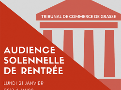 Audience de rentrée du Tribunal de Commerce de Grasse : le lundi 21 janvier 2019 à 16h