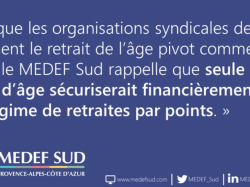 Réforme des retraites : Pour le Medef Sud est impératif de sécuriser financièrement le futur régime