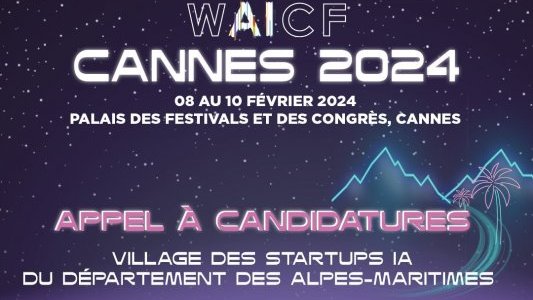3e édition du World AI Cannes Festival : l'appel à candidatures est ouvert ! 
