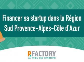 Lancement ce soir du Guide pour financer sa startup en Sud-Paca !