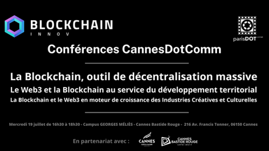Blockchain Innov organise les conférences CannesDotComm le 19 juillet