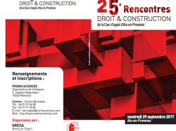 25ème Rencontres Droit et Construction de la Cour d'Appel d'Aix en Provence le 29 septembre