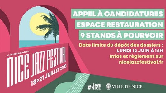 Nice Jazz Festival : derniers jours pour répondre à appel à candidature pour 9 espaces restauration