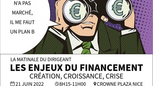 Matinale du dirigeant : "Comment financer votre projet d'entreprise ?"