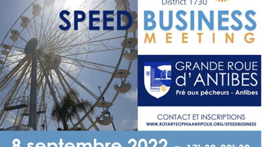 Seconde édition du "Speed Business Meeting" du Rotary de Sophia ce 8 septembre