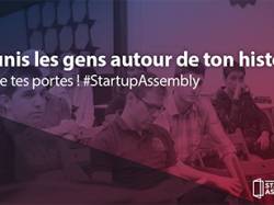 Startup Assembly : venez découvrir le quotidien d'une startup