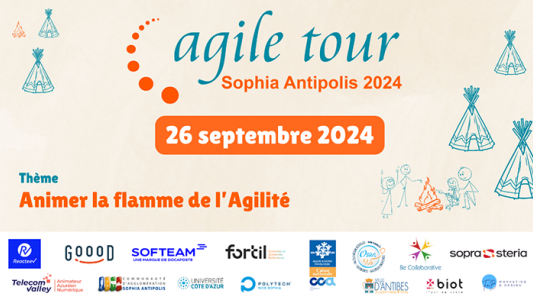 Agile Tour Sophia 2024 : venez explorer les méthodologies agiles adaptées à votre entreprise 