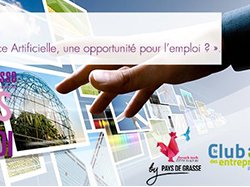 Conférence French Tech Grasse : "L'intelligence artificielle, une opportunité pour l'emploi ?" le 20 mars