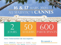 NDLR : REPORTÉE CORONAVIRUS//////Première université "Famille et immobilier" des Notaires Conseils à Cannes les 16 et 17 mars 2020