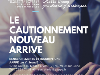 Colloque national AAPPE : "Le cautionnement nouveau arrive" à Marseille le 18 octobre