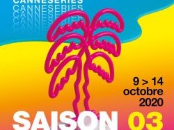 CANNESERIES saison 03 revient du 9 au 14 octobre 2020