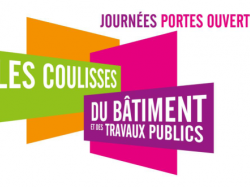 Les 26 et 27 Mars prochains, la Fédération du BTP des Alpes-Maritimes dévoile les « Coulisses du BTP ».