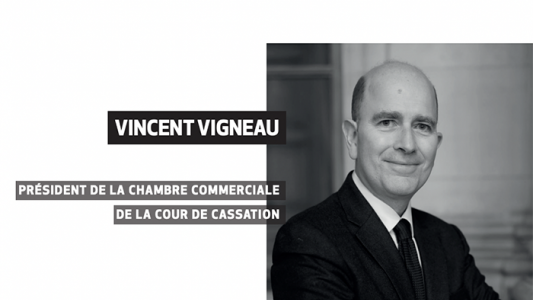 Conférence CERDP avec Vincent VIGNEAU, Président de la Chambre commerciale de la cour de cassation