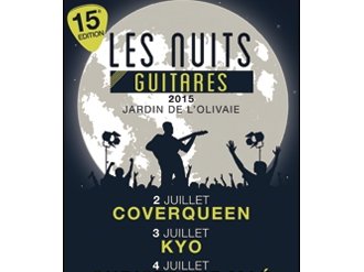 Les Nuits Guitares 2015 : Coverqueen, Kyo et Christophe Maé en invités d'honneur !