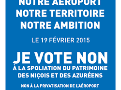 PRIVATISATION AEROPORT - Jeudi 19 février 2015 à Nice > JE VOTE OUI ou NON à la question : « Êtes-vous favorable à la privatisation de l'Aéroport Nice Côte d'Azur ?!