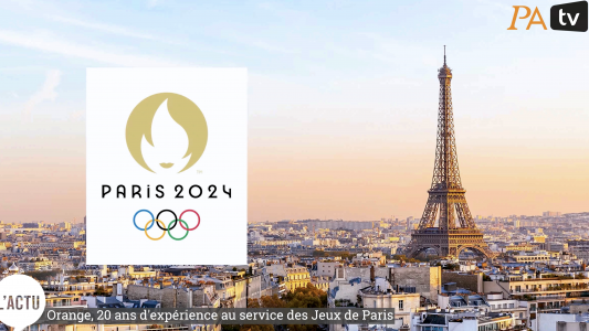Orange : 20 ans d'expérience au service des Jeux de Paris