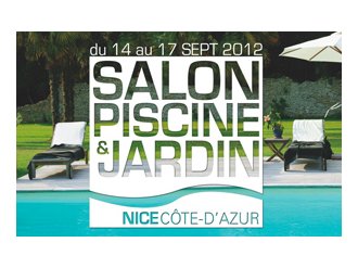 Premier Salon Piscine & Jardin Nice Côte d'Azur