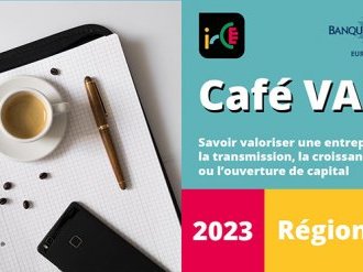 Cafés VALO : vos rendez-vous de la valorisation d'entreprise en Région Sud