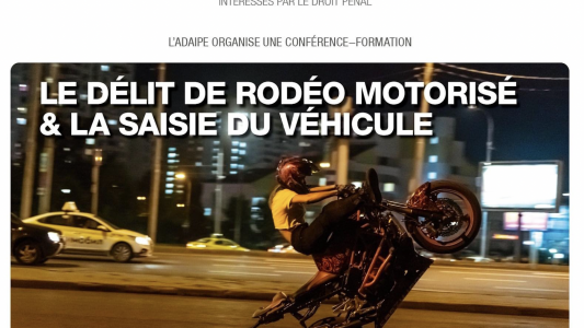 Formation ADAIPE : Le délit de rodéo motorisé et la saisie du véhicule