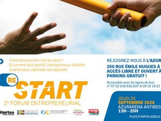 Antibes : 2e édition du forum entrepreneurial RE-START ce jeudi 26 septembre 