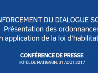 Renforcement du Dialogue social : présentation des ordonnances en application de la loi d'habilitation