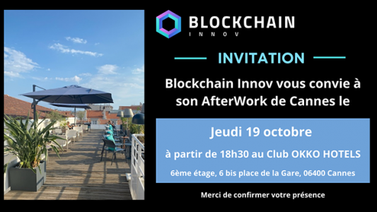 Cannes : J-2 Networking et échanges autour de la Blockchain et du Web3 le 19 octobre