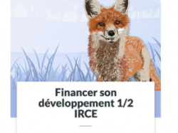 Atelier IRCE (1/2) : Financer son développement