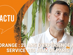 Orange : 20 ans d'expérience au service des Jeux de Paris