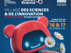 6e édition du « Village des Sciences et de l'Innovation » au Palais des Congrès d'Antibes Juan-les-Pins