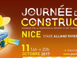 Journée de la construction FBTP06 : la deuxième édition aura lieu le 11 octobre 2017 à l'Allianz