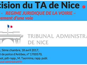 Les jugements du Tribunal Administratif de Nice : régime juridique de la voirie - Jugement du 18 Avril 2017