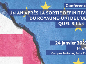 Conférence LADIE : « Un an après la sortie définitive du Royaume-Uni de l'UE, quel bilan ? » 