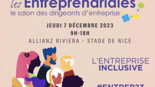 Entreprenariales 2023 : une journée pour découvrir les clés d'une entreprise plus inclusive 