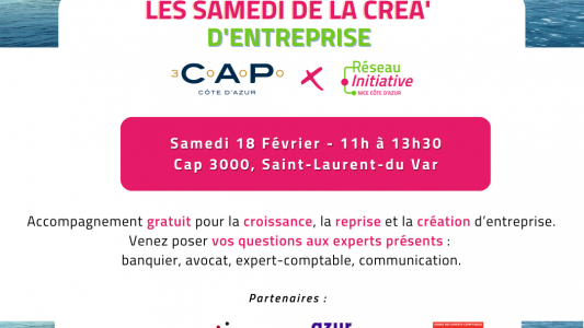 "Samedi de la créa d'entreprises" samedi 18 février à Cap 3000 