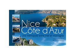 Lancement en librairie du livre "Nice Côte d'Azur - une métropole entre mer et montagne"