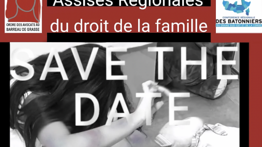 Barreau de Grasse : Assises Régionales du Droit de la Famille le 10 novembre