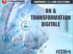 Conférence RH et Transformation digitale, organisée par CCM Benchmark