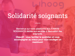 Whoog lance « Solidarité-Soignant.org » en collaboration avec AirbNb, Teach On Mars, Cocolis, GoMecano et Moodwork