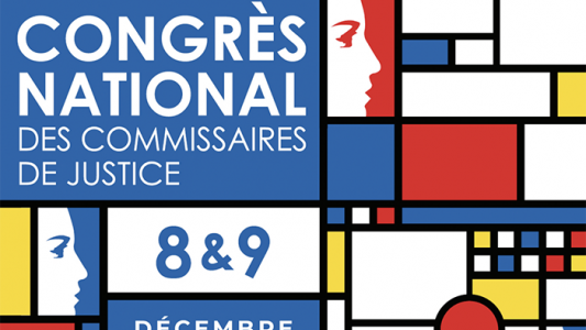 Congrès national des commissaires de justice les 8 et 9 décembre 