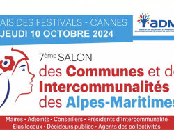 7e Salon des maires des Alpes-Maritimes 2024 : le programme de la journée du 10 ocotobre à Cannes