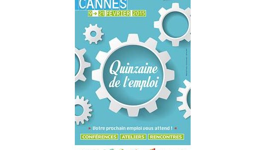 La Quinzaine de l'emploi à Cannes du 9 au 21 février 2015