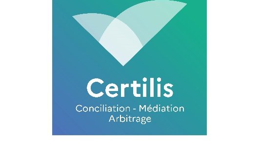« Certilis », pour garantir les services de conciliation, médiation et arbitrage