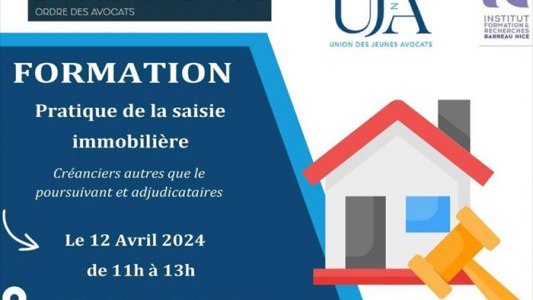 Formation UJA de Nice : La pratique des saisies immobilières