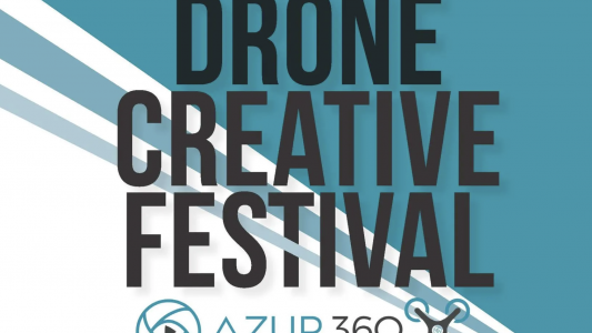 Participez au "Drone Creative Festival" d'Azur 360 !