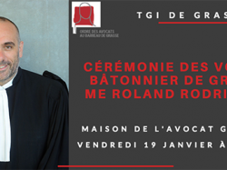 Barreau de Grasse : cérémonie des voeux du Bâtonnier Roland Rodriguez ce vendredi 19 janvier