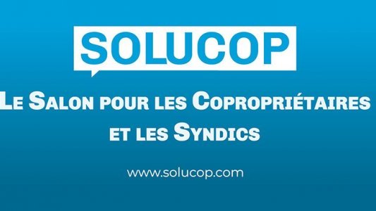 SOLUCOP, le 26e salon pour les Copropriétaires, les Syndics et Administrateurs de biens de la Côte d'Azur, aura lieu les 1er et 2 décembre 2022 