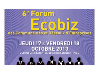 Nice : 6e Forum Ecobiz des Communautés et Réseaux d'Entreprises