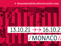 21ème édition des Assises de la Cybersécurité du 13 au 16 octobre au Grimaldi Forum à Monaco