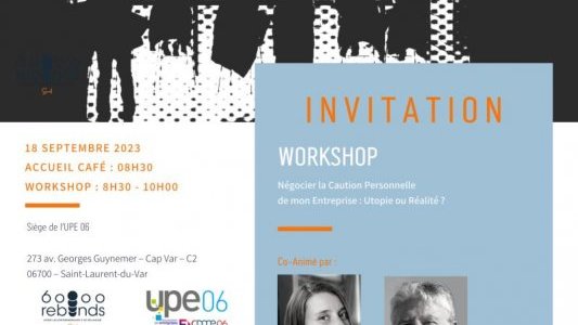 Workshop : Négocier la Caution Personnelle de mon Entreprise : Utopie ou Réalité ? 