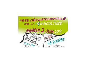 Le Rouret : 1ère fête départementale de l'agriculture